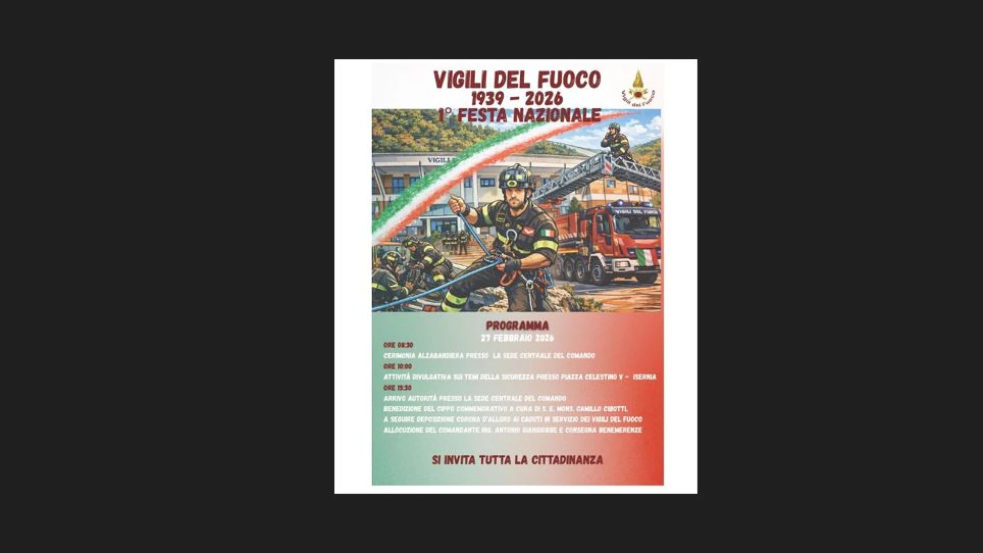 Celebrazioni dell’istituzione del Corpo Nazionale dei Vigili del Fuoco. Ad Isernia ed Agnone eventi in programma il 27 febbraio.